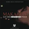 Makabeli - Auf die Schwarze Tour